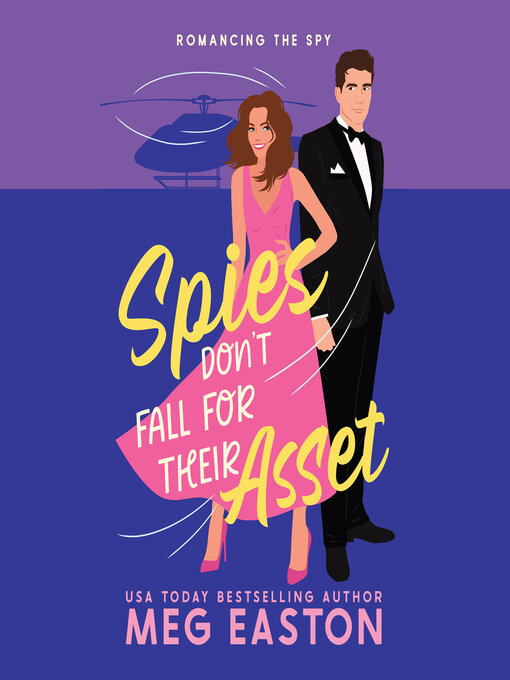 Title details for Spies Don't Fall for Their Asset by Meg Easton - Wait list